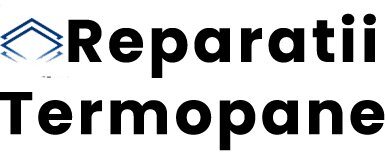 Reparatii termopane
